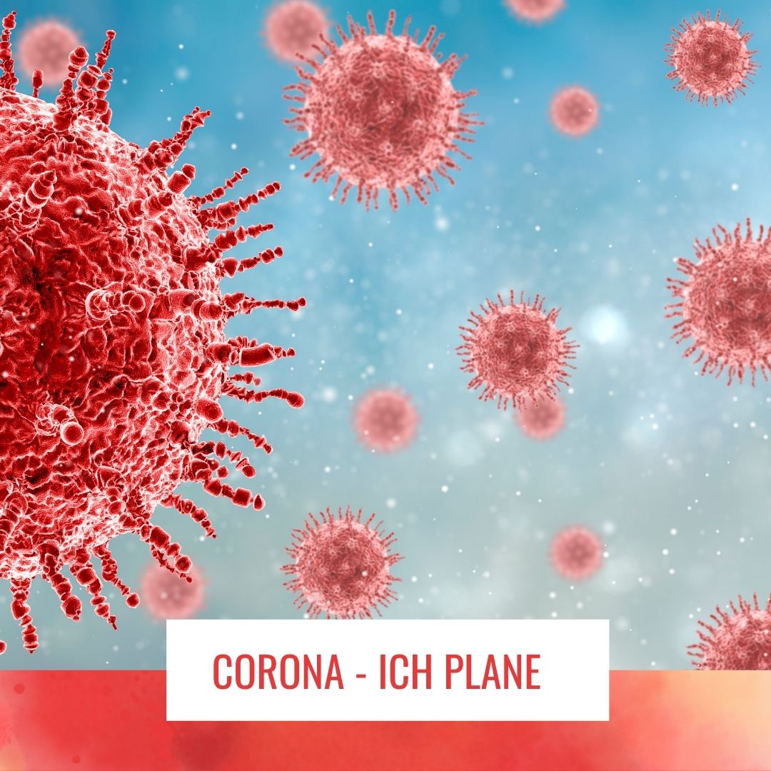 Corona - ich plane trotzdem